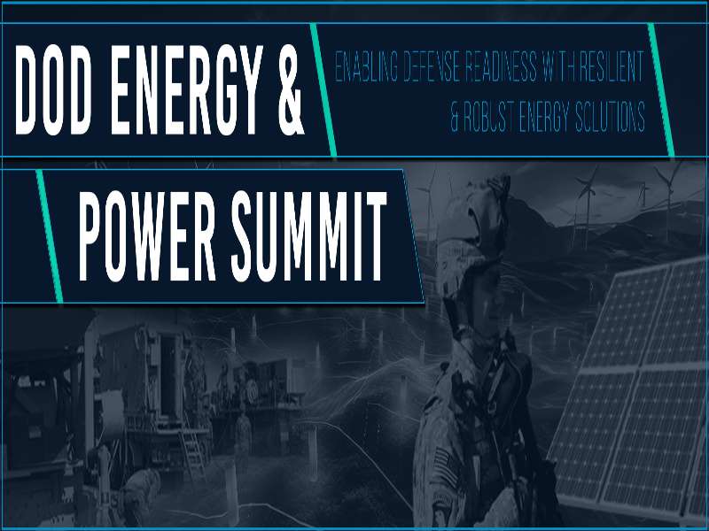 IThe DSI’s 6th Annual DoD Energy and Power Summit